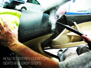How to Steam Clean Car Seats in 5 Easy Steps. How to Steam Clean Car Seats in 5 Easy Steps.