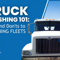 Truck Washing 101