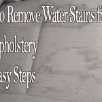 How to Remove Water Stains from Car Upholstery in 5 Easy Steps