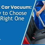 Best Car Vacuum_How to Choose the Right One
