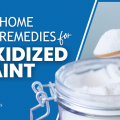 5 Home Remedies for Oxidized Paint