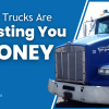 dirty trucks are costing you money