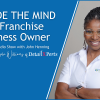 Inside the Mind of a Franchise Business Owner
